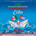 Todo listo para el XXI Encuentro Nacional Mexicano de Solidaridad con Cuba