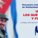 Declaración sobre la IX Cumbre de las Américas: Encuentro Internacional de Solidaridad con Cuba