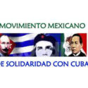 Pronunciamiento por la exclusión de Cuba de la lista de Estados patrocinadores del terrorismo: Movimiento Mexicano de Solidaridad con Cuba