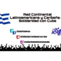 Declaración de la Red Continental Latinoamericana y Caribeña de Solidaridad con Cuba y las Causas Justas