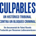 Documental “Culpables” sobre el bloqueo de EEUU contra Cuba se presenta en 13 ciudades del Estado español (+Agenda)