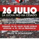 “La lucha no ha cesado”: manifestación en Madrid por el 26 de Julio en apoyo a la Revolución cubana