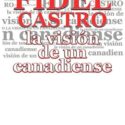 Libro “Fidel Castro: la visión de un canadiense”, de Arnold August, disponible gratuitamente en PDF