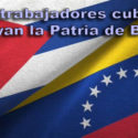 Trabajadores cubanos condenan agresión militar a Venezuela